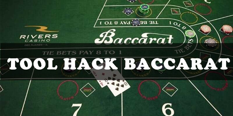 Tìm hiểu khái niệm tool baccarat là gì